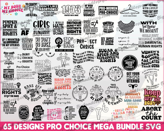 65 Pro Choice svg Mega Bundle - Digital download
