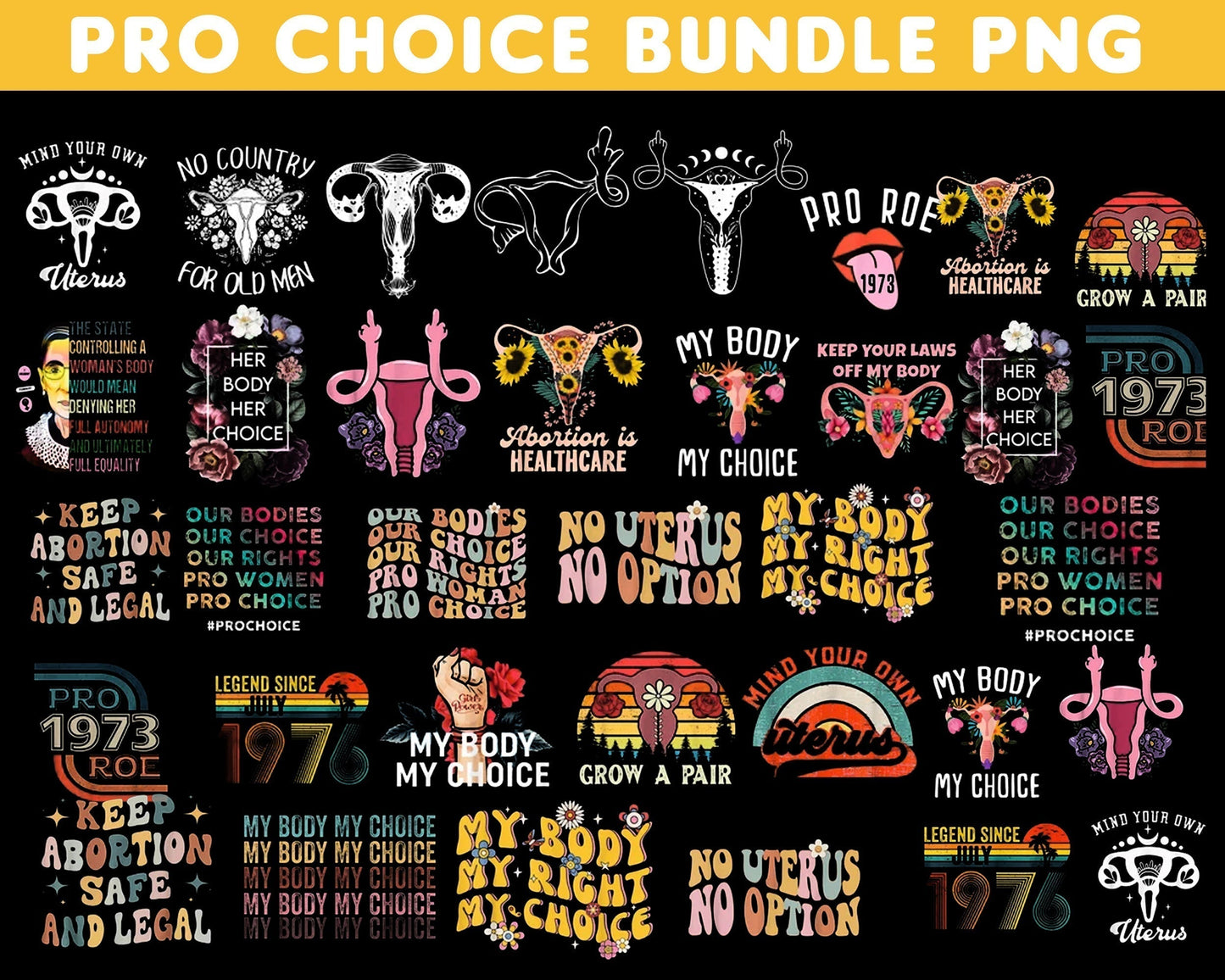 750+ Pro Choice Svg Mega Bundle - Digital download