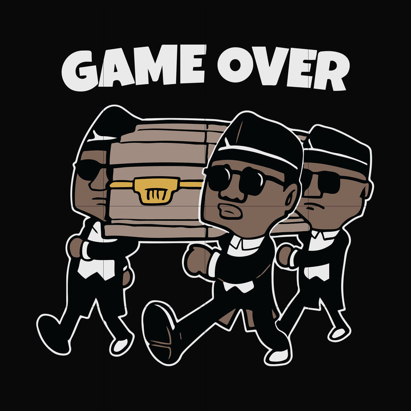 Game over Dancing Pallbearers svg, png, dxf, eps digital file TD27072045