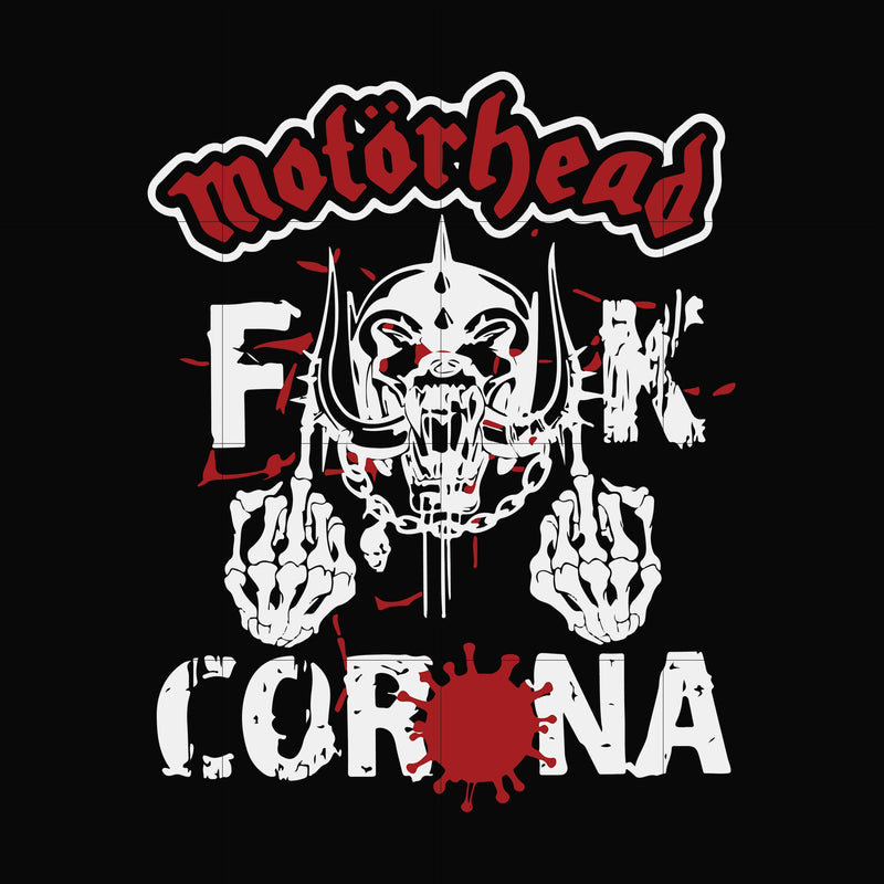 Motorhead fck corona svg, halloween svg, png, dxf, eps digital file HWL22072038