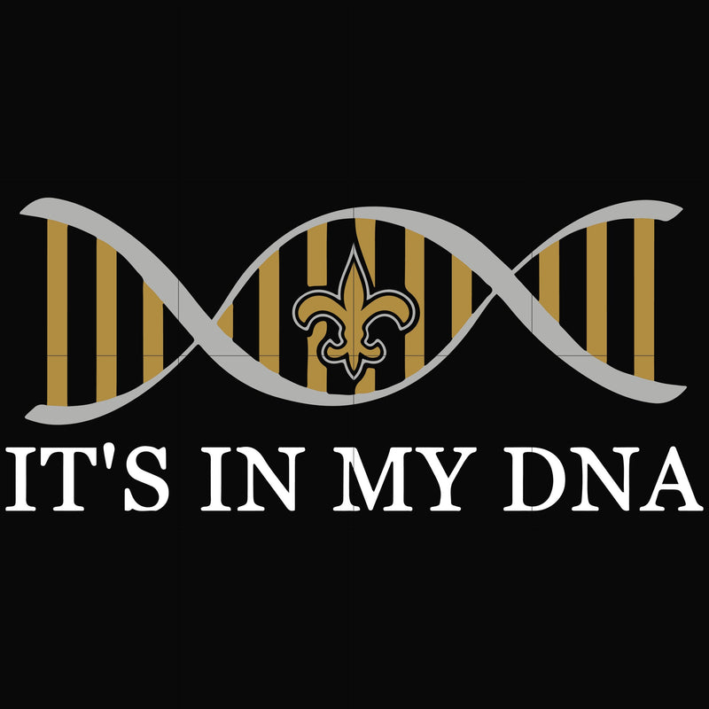 New Orleans Saints it's in my DNA, svg, png, dxf, eps file NFL0000143