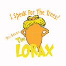 I speak for the trees the Lorax svg, png, dxf, eps file