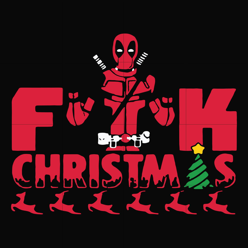 Fuck Christmas svg, christmas svg png, dxf, eps digital file NCRM16072024