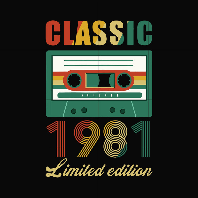 Classic 1981 limited edition svg, png, dxf, eps digital file NBD0053