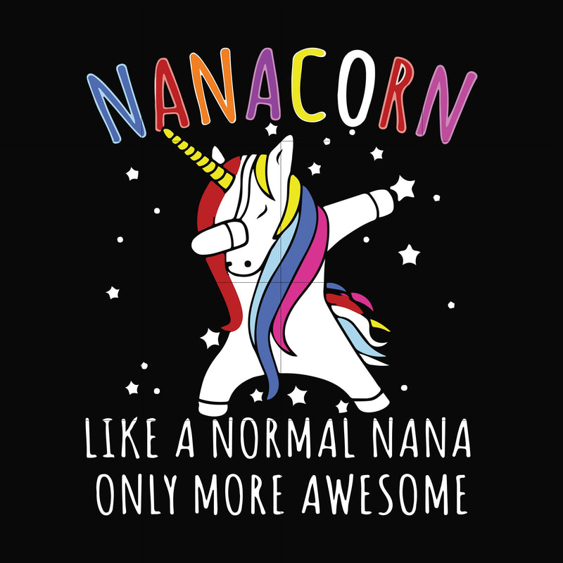 Nanacorn like a normal nana only more awesome svg, png, dxf, eps file FN000805