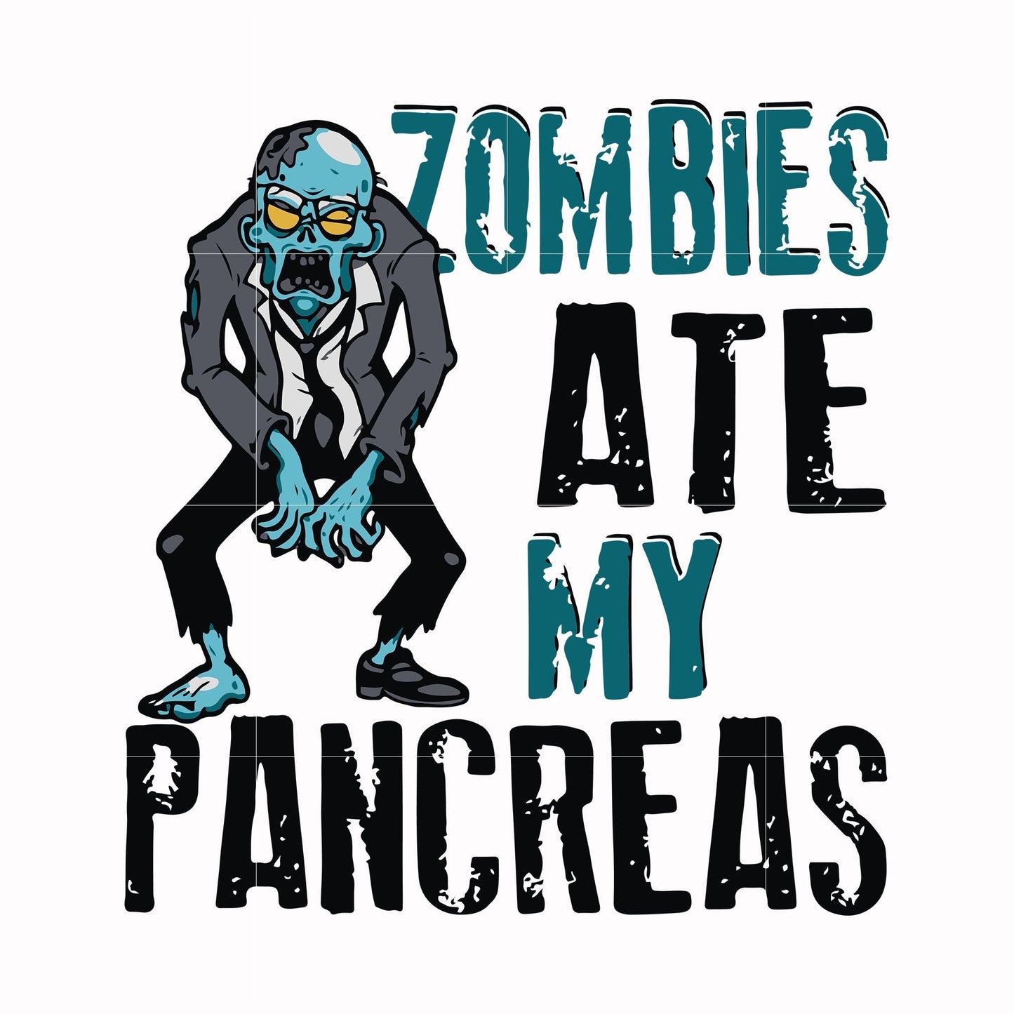 zombies ate my pancreas svg, png, dxf, eps digital file HLW0130