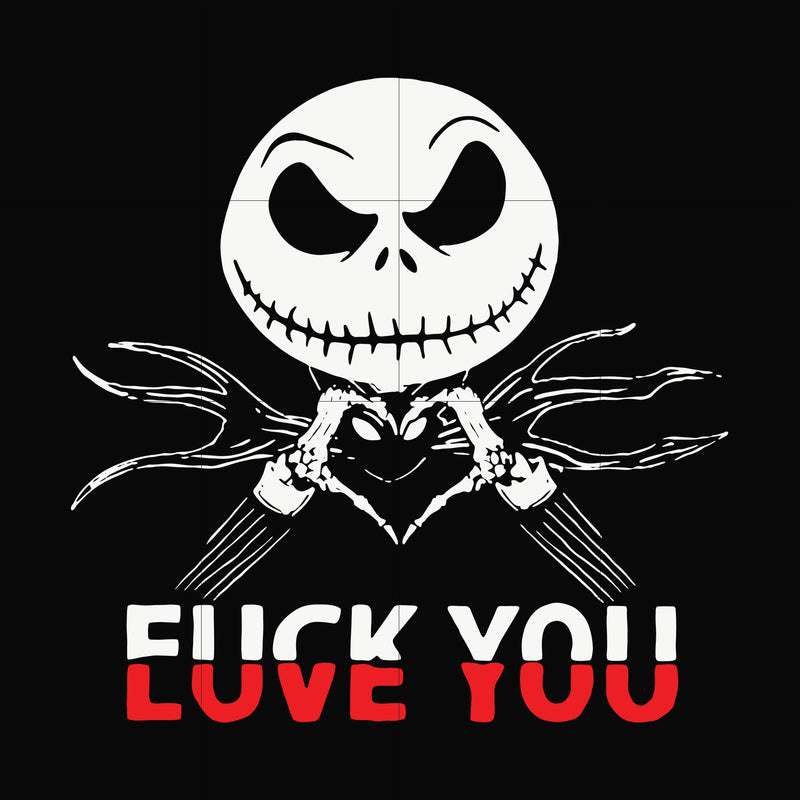 Jack fuck you love you svg, png, dxf, eps digital file NCRM0119