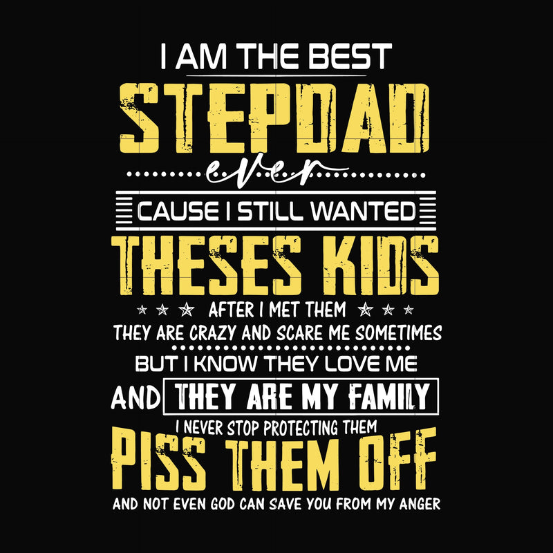 I am the best stepdad svg, png, dxf, eps, digital file TD40