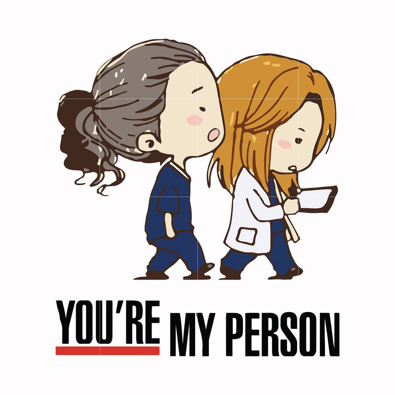 You're my person svg, png, dxf, eps file FN000144