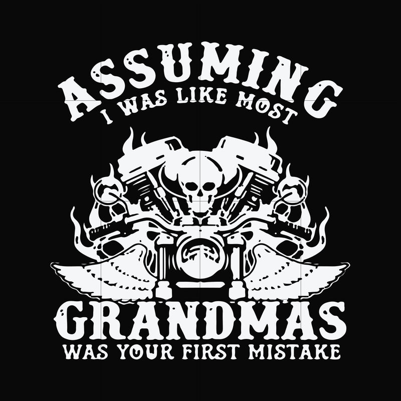 Assuming I was like most grandmas was your first mistake svg, png, dxf, eps file FN000484