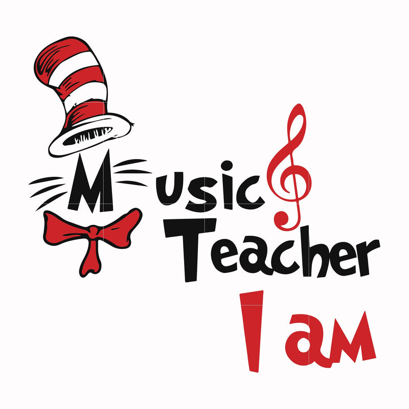 Music teacher I am svg, png, dxf, eps file