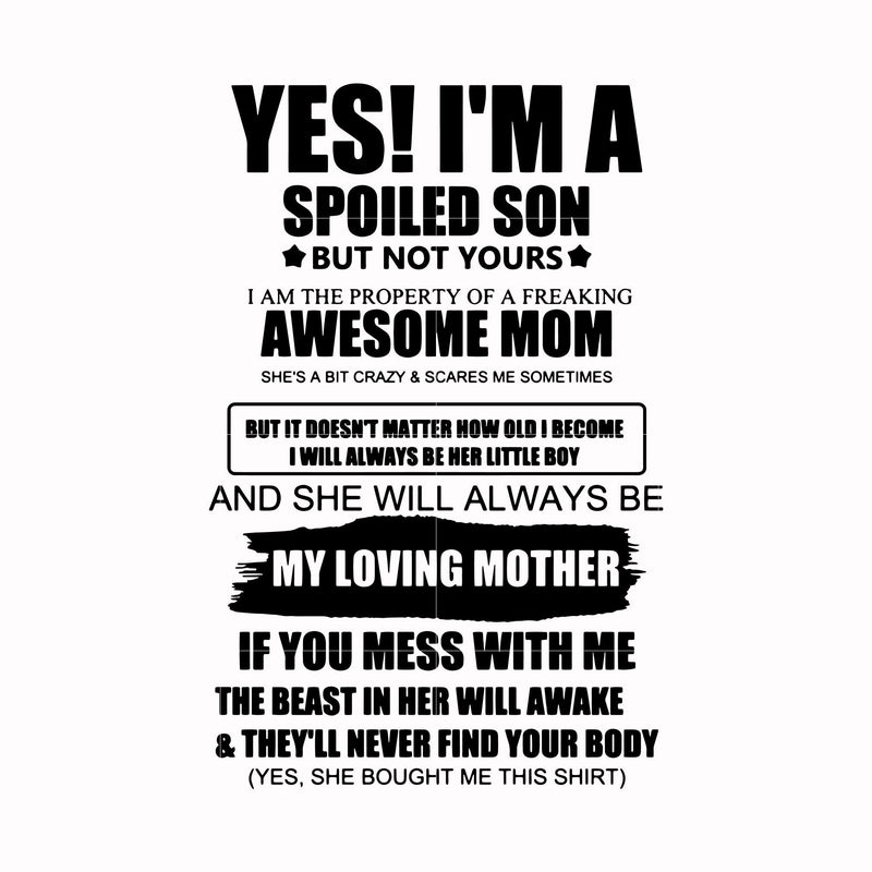 I'm a spoiled son svg, png, dxf, eps, digital file TD54