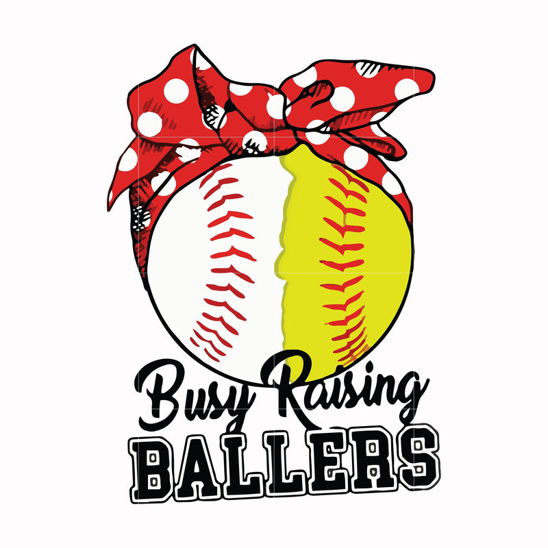 Busy raising ballers svg, png, dxf, eps file FN000178