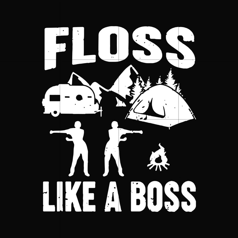Floss like a boss svg, png, dxf, eps digital file CMP056