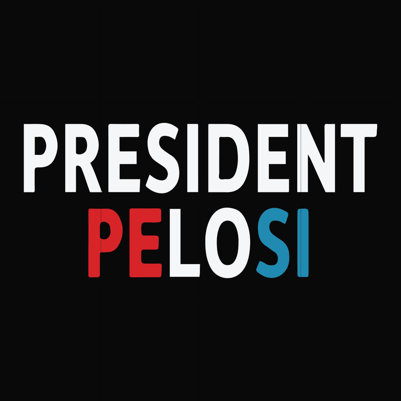 President pelosi svg, png, dxf, eps file FN000914