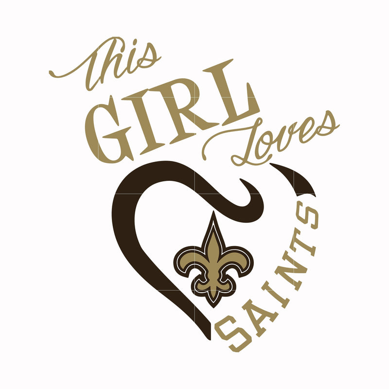 This girl loves Saints, svg, png, dxf, eps file NFL000077