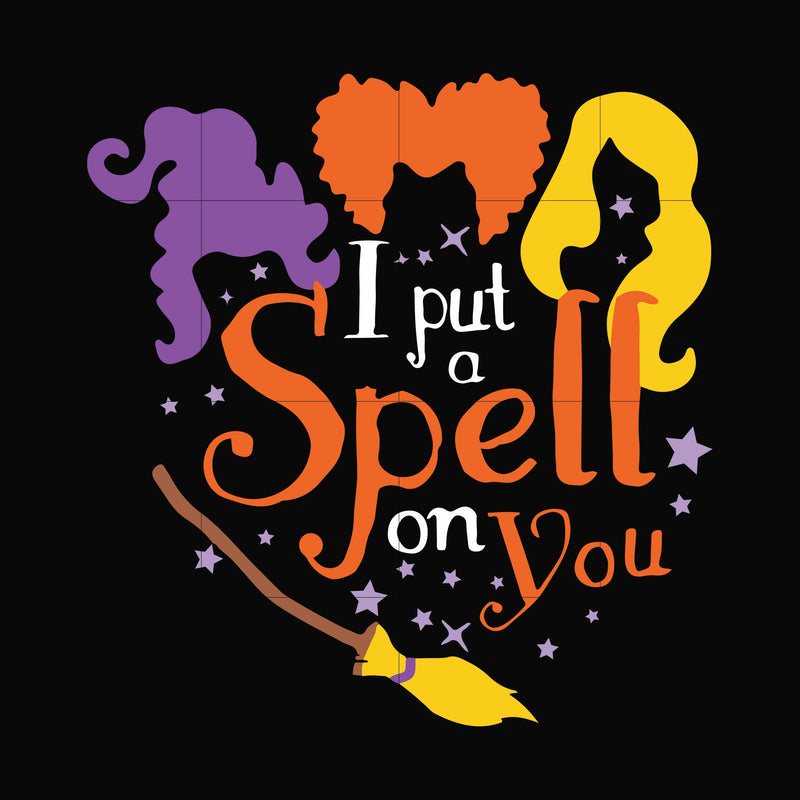 I put a spell on you svg, halloween svg, png, dxf, eps digital file HLW2307213