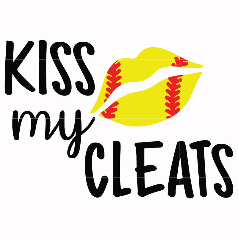 Kiss my cleats svg, png, dxf, eps file FN000982