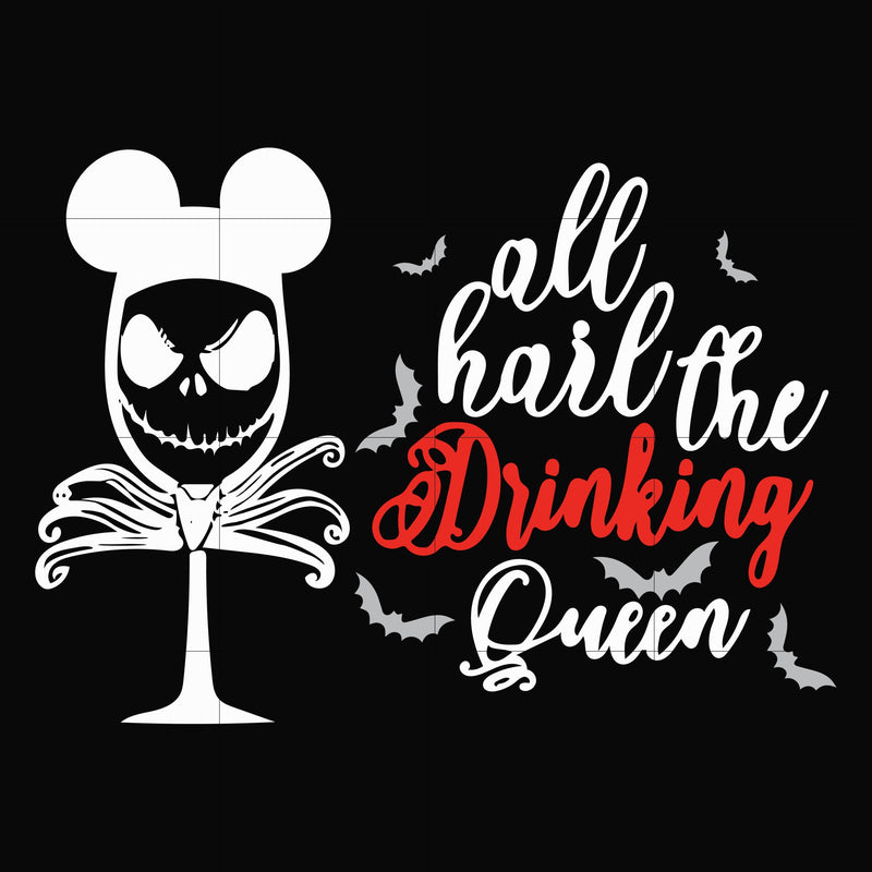 All hail the Drinking Queen svg, png, dxf, eps digital file NCRM0125