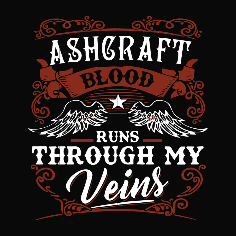 Ashgraft blood runs through my veins svg, png, dxf, eps file FN000344