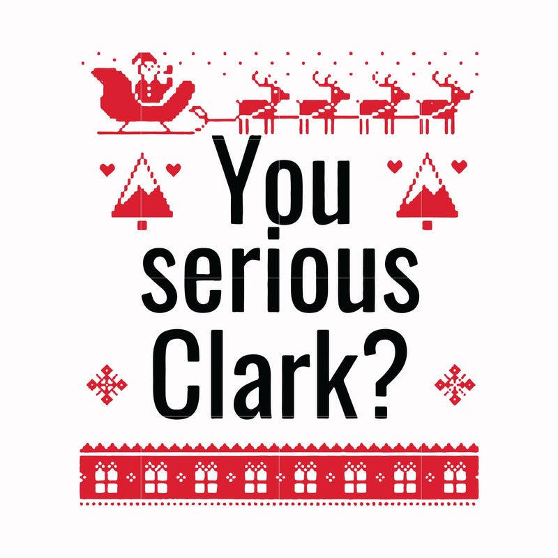 You serious clark svg, png, dxf, eps digital file NCRM1407209