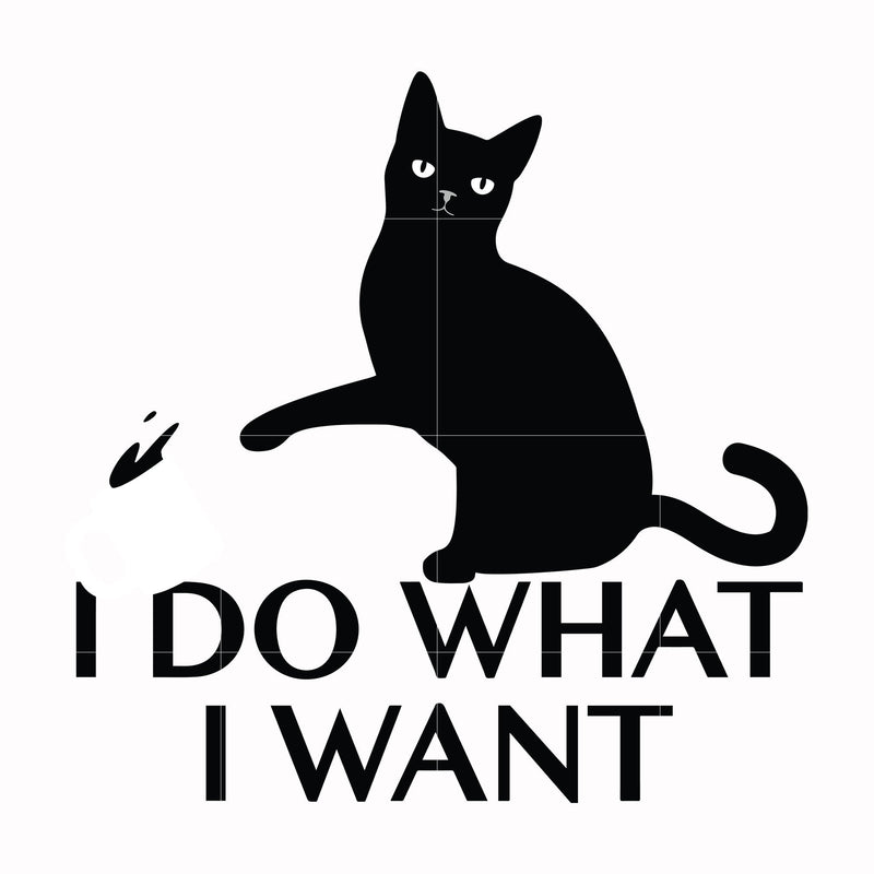 I do what I want svg, png, dxf, eps file FN000140