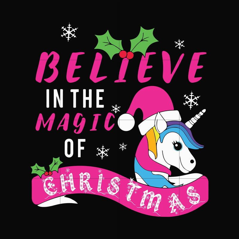 Believe in the magic of christmas svg, png, dxf, eps digital file NCRM0182