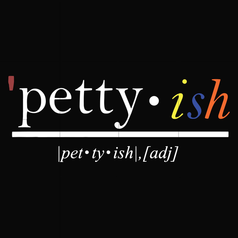 Petty.ish svg, png, dxf, eps, digital file TD53