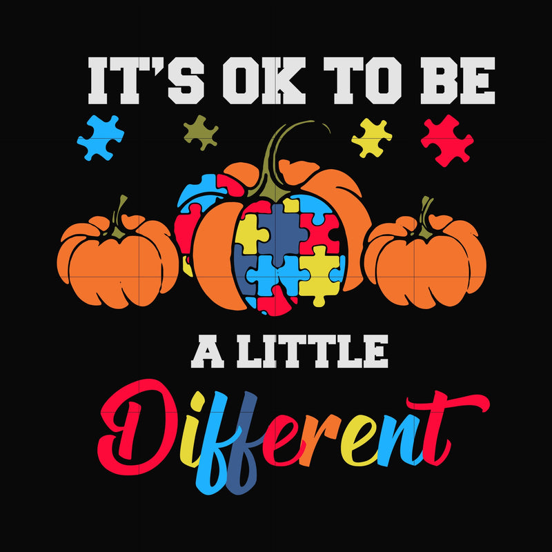 It's ok to be a little different svg, png, dxf, eps, digital file HLW0050