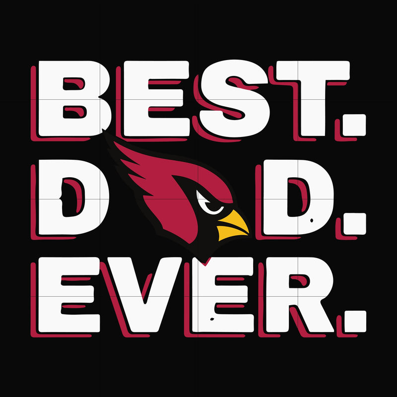 Best dad ever, Arizona Cardinals NFL team svg, png, dxf, eps digital file FTD81