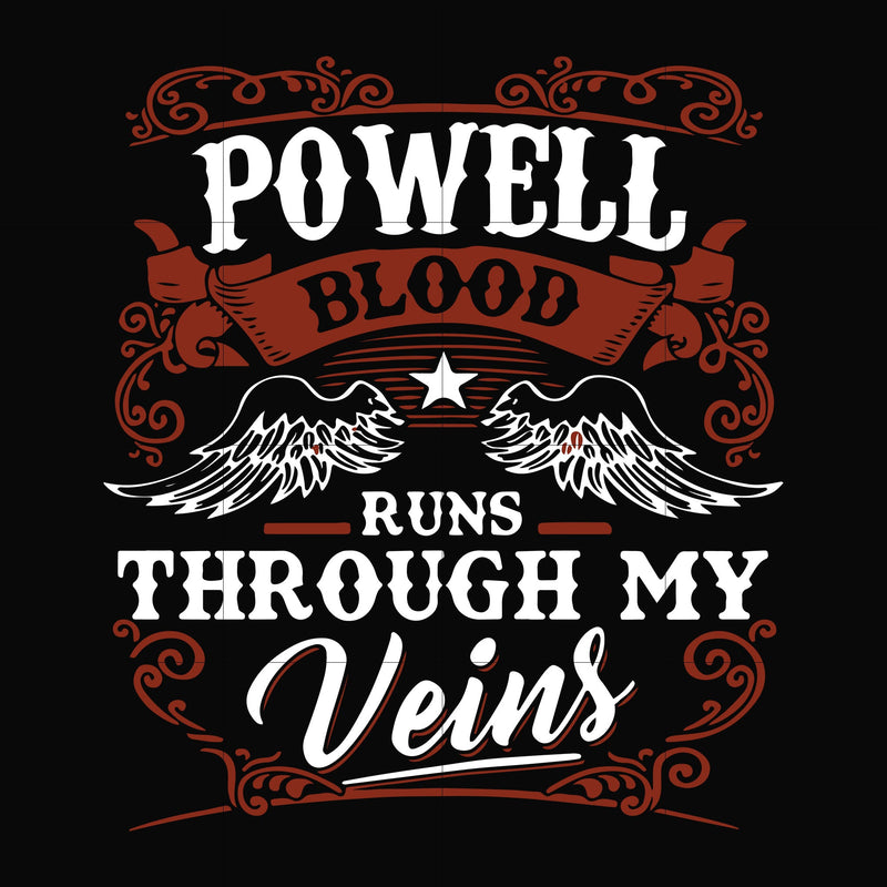 Powell blood runs through my veins svg, png, dxf, eps file FN000345