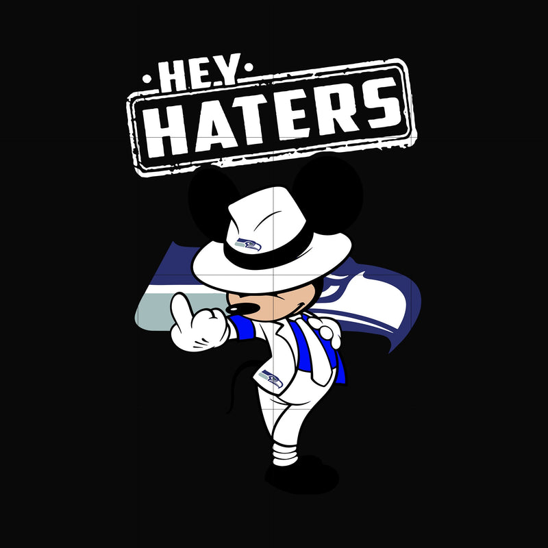 Hey haters Seattle Seahawks svg, png, dxf, eps digital file HLW0251