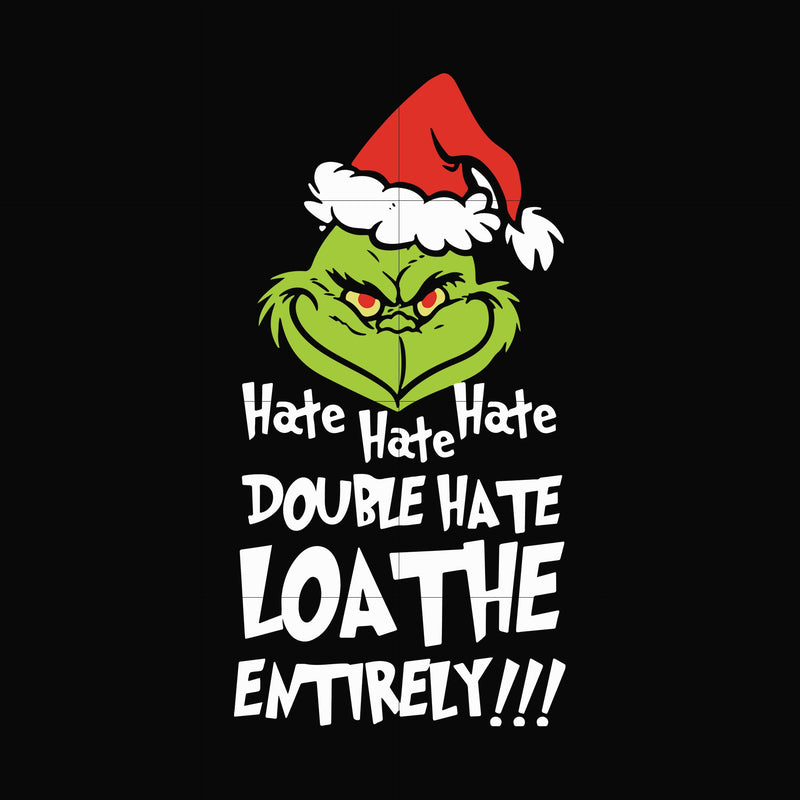 Hate hate hate double hate loathe entrely!!! svg, png, dxf, eps digital file NCRM0203