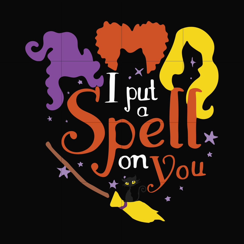 I put a spell on you svg, halloween svg png, dxf, eps digital file HWL20072030