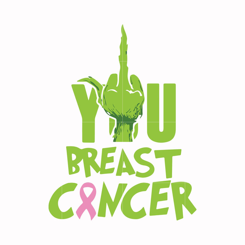 Fuck you breast cancer Grinch svg, png, dxf, eps digital file NCRM0038