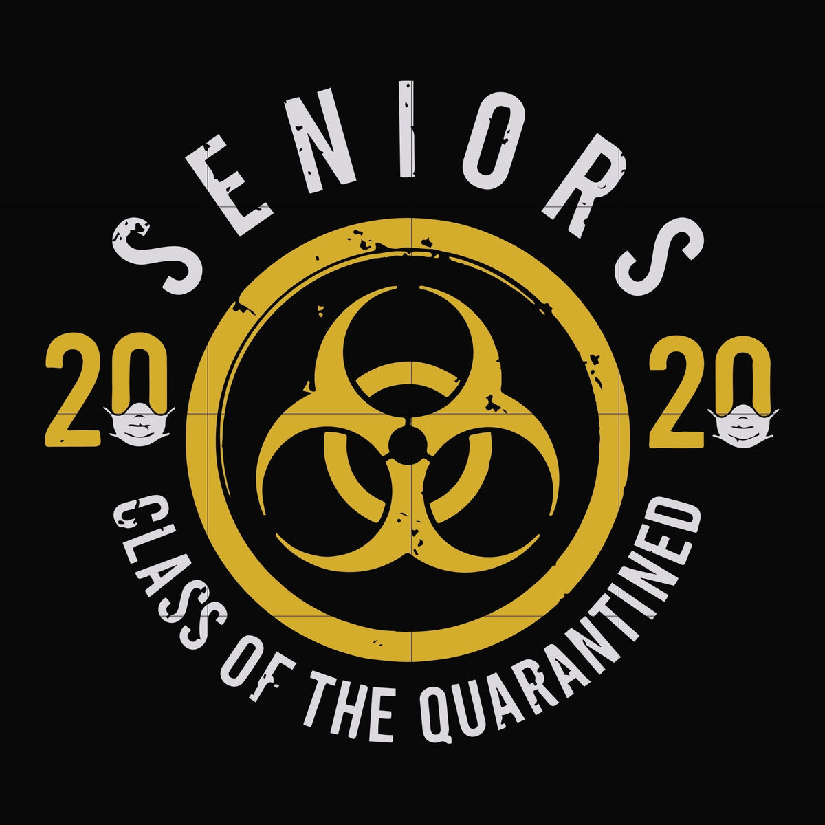 2020 seniors class of the quarantined svg, png, dxf, eps file FN0001020