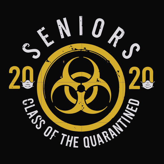 2020 seniors class of the quarantined svg, png, dxf, eps file FN0001020