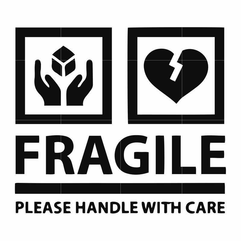 Fragile please handle with care svg, png, dxf, eps file FN000566