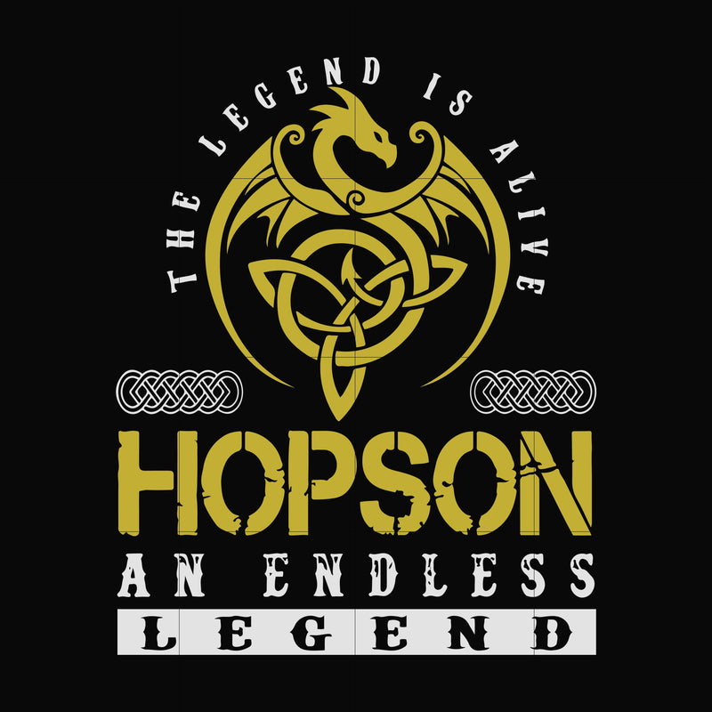 The legend is alive Hopson an endless legend svg, png, dxf, eps file FN000231