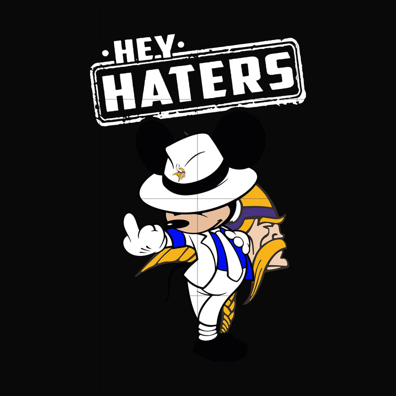 Hey haters Vikings svg, png, dxf, eps digital file HLW0236