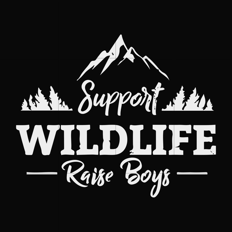 Support wildlife raise boys svg, png, dxf, eps file FN000674