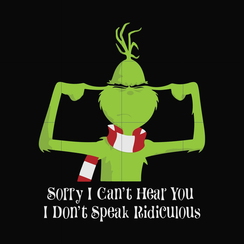 Sorry i can't hear you i don't speak ridicuious svg, png, dxf, eps digital file NCRM0061