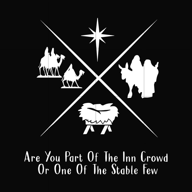 Are you part of the inn crowd or one of the stable few svg, png, dxf, eps digital file NCRM0193