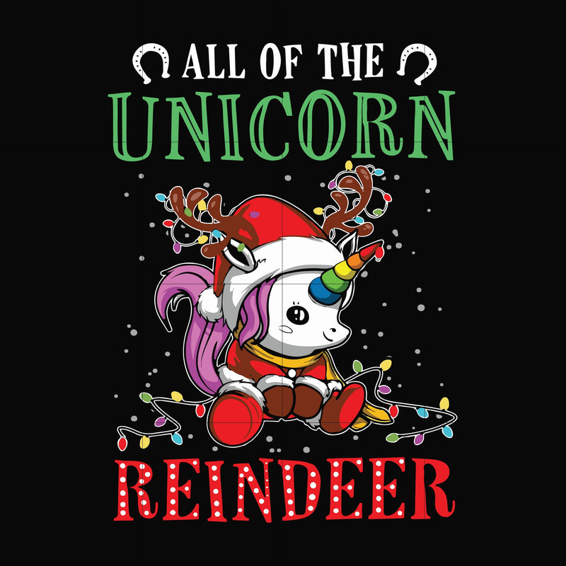 All of the unicorn reindeer svg, unicorn svg, christmas svg, png, dxf, eps digital file NCRM14072016