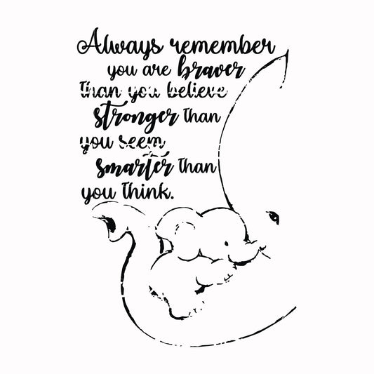 Always remember you are braver than you believe stronger than you seem smarter than you think svg, png, dxf, eps file FN00028