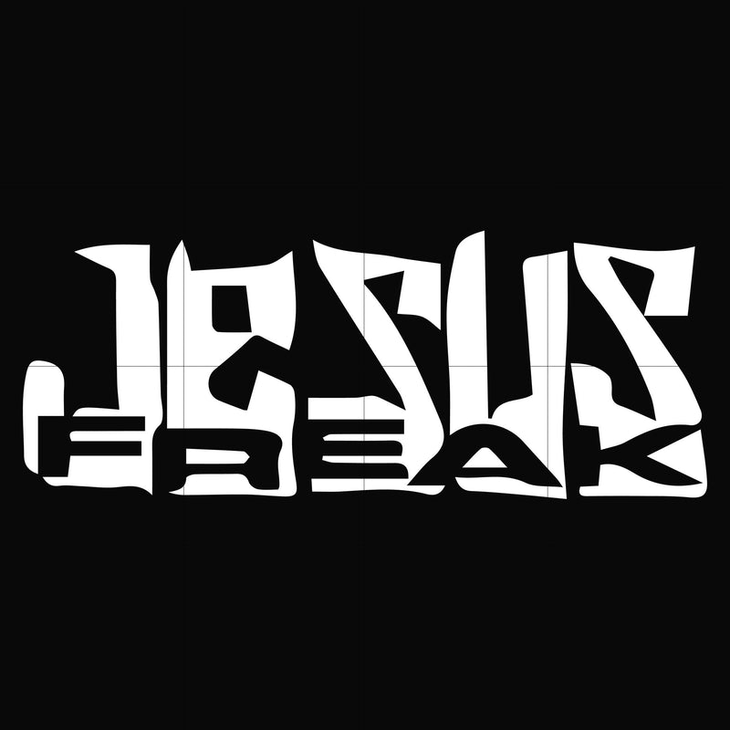 Jesus Freak svg, png, dxf, eps digital file NCRM15072025