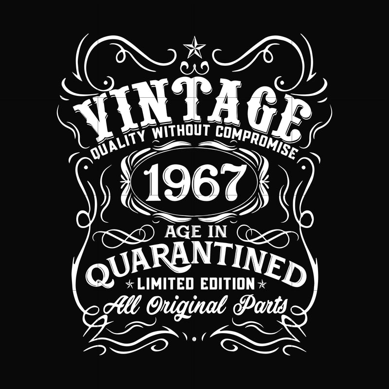 Vintage 1967 age in quarantined limited edition svg, limited edition svg, 1967 birthday svg, png, dxf, eps digital file NBD0125