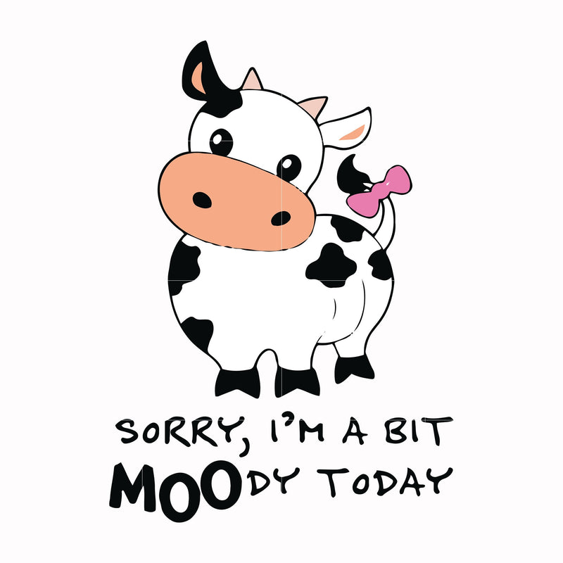 Sorry I'm a bit moody today svg, png, dxf, eps file FN000227