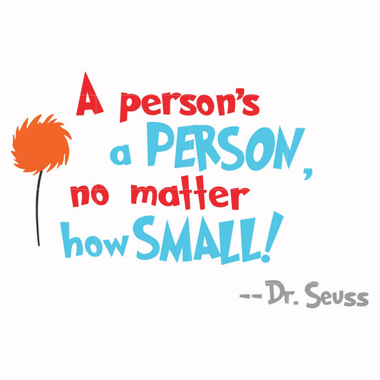 A person's a person no matter how small svg, png, dxf, eps file DR00071