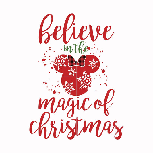 Believe in the magic of christmas svg, png, dxf, eps digital file NCRM0175